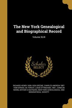 portada The New York Genealogical and Biographical Record; Volume XLIII (en Inglés)