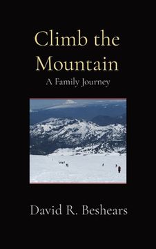 portada Climb the Mountain: A Family Journey (in English)