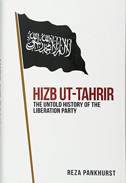 portada Hizb Ut-Tahrir: The Untold History of the Liberation Party (en Inglés)
