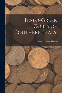 portada Italo-Greek Coins of Southern Italy (in English)