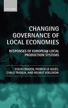 portada Changing Governance of Local Economies: Responses of European Local Production Systems (in English)