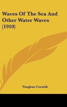 portada waves of the sea and other water waves (1910) (en Inglés)