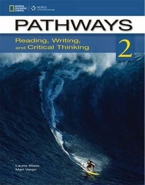 portada Pathways Reading, Writing and Critical Thinking 2 Student Book With Online Workbook Access Code (Level b2 Upper-Intermediate) (en Inglés)