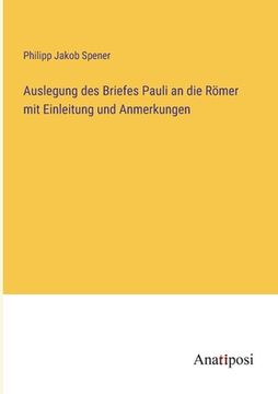 portada Auslegung des Briefes Pauli an die Römer mit Einleitung und Anmerkungen (en Alemán)