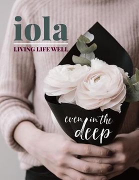 portada iola: living life well even in the deep (en Inglés)