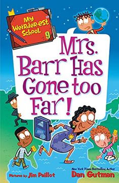 portada Mrs. Barr has Gone too Far! 9 (my Weirder-Est School, 9) 