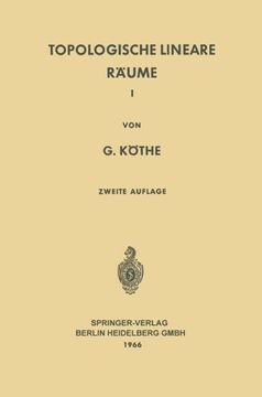 portada Topologische Lineare Räume I (Grundlehren der mathematischen Wissenschaften) (German Edition)