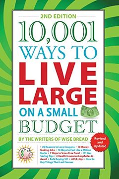 portada 10,001 Ways to Live Large on a Small Budget (en Inglés)