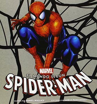 El Mundo Segun Spiderman