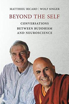 portada Beyond the Self: Conversations Between Buddhism and Neuroscience (The mit Press) (in English)