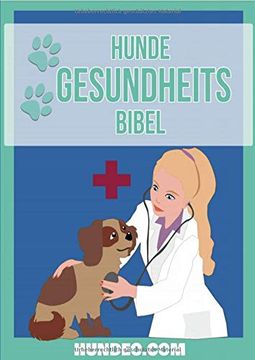 portada Hunde Gesundheits Bibel (en Alemán)