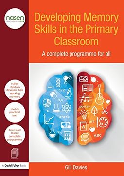 portada Developing Memory Skills in the Primary Classroom: A Complete Programme for all (Nasen Spotlight) 