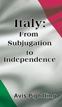 portada Italy: From Subjugation to Independence (en Inglés)