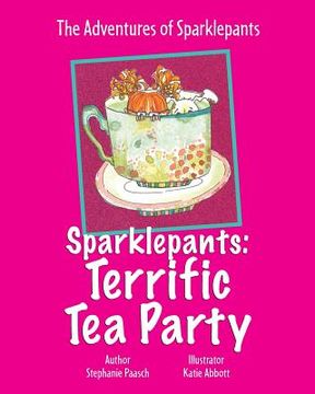 portada Sparklepants: Terrific Tea Party (en Inglés)
