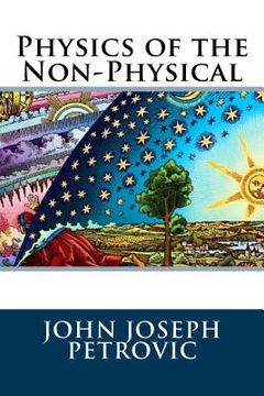 portada Physics of the Non-Physical (en Inglés)