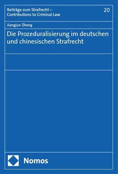portada Die Prozeduralisierung im Deutschen und Chinesischen Strafrecht (en Alemán)