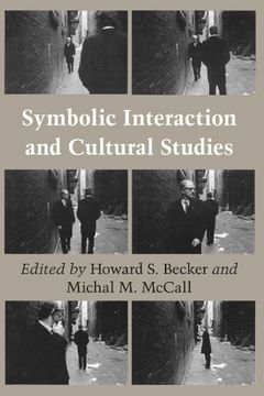 portada Symbolic Interaction and Cultural Studies (en Inglés)