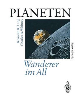 portada Planeten Wanderer im All: Satelliten Fotografieren und Erforschen Neue Welten im Sonnensystem (en Alemán)