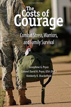 portada The Costs of Courage: Combat Stress, Warriors, and Family Survival