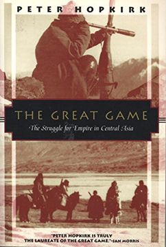 portada The Great Game: The Struggle for Empire in Central Asia (Kodansha Globe) (in English)