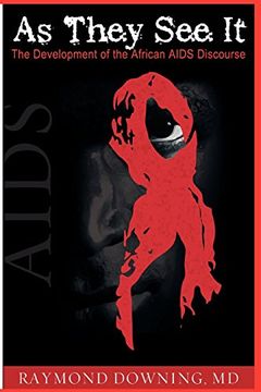 portada As They see it: The Development of the African Aids Discourse (en Inglés)