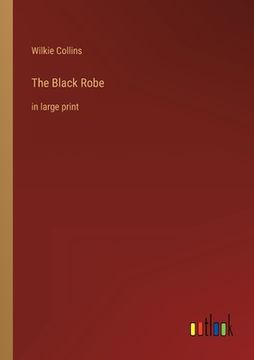 portada The Black Robe: in large print (en Inglés)