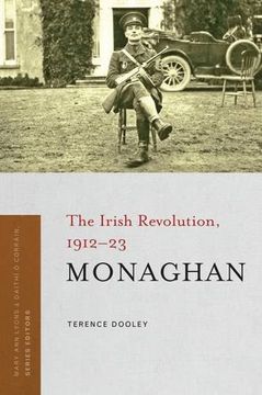 portada Monaghan: The Irish Revolution, 1912-23