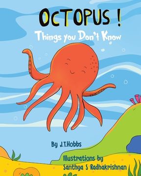 portada Octopus! Things You Don't Know (en Inglés)
