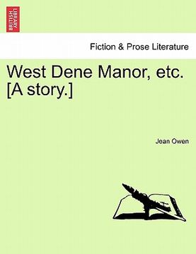 portada west dene manor, etc. [a story.] (en Inglés)