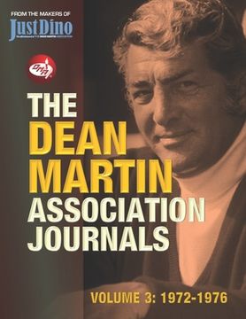 portada The Dean Martin Association Journals Volume 3 - 1972 to 1976 (en Inglés)