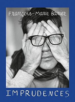 portada François-Marie Banier: Imprudences (en Inglés)