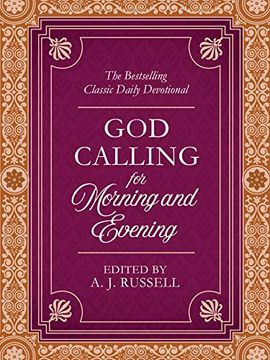 portada God Calling for Morning and Evening: The Bestselling Classic Daily Devotional (en Inglés)
