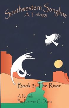 portada Southwestern Songline Book 3: 'The River (en Inglés)