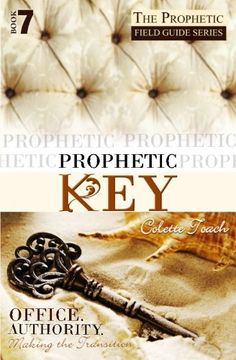 portada Prophetic Key (The Prophet's Field Guide Series) (Volume 7)