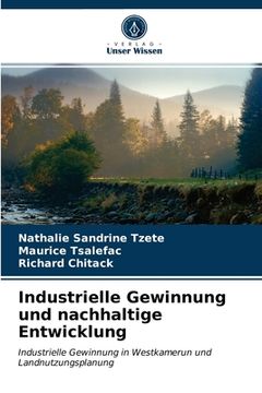 portada Industrielle Gewinnung und nachhaltige Entwicklung