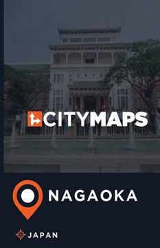 portada City Maps Nagaoka Japan (en Inglés)