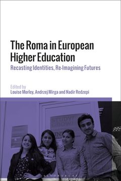 portada The Roma in European Higher Education: Recasting Identities, Re-Imagining Futures (en Inglés)