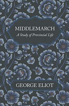 portada Middlemarch - a Study of Provincial Life (en Inglés)