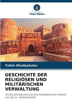 portada Geschichte Der Religiösen Und Militärischen Verwaltung (in German)