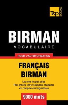 portada Vocabulaire Français-Birman pour l'autoformation - 9000 mots (en Francés)