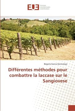 portada Différentes méthodes pour combattre la laccase sur le Sangiovese (en Francés)