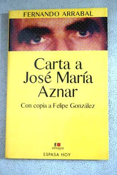 portada Carta a José María Aznar, con copia a Felipe González