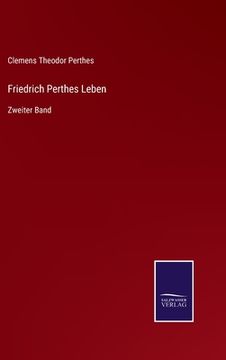 portada Friedrich Perthes Leben: Zweiter Band (in German)