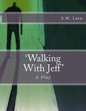 portada Walking With Jeff: A Play (en Inglés)
