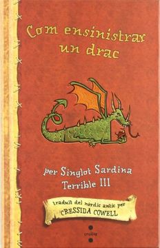 portada Com ensinistrar un drac (Les aventures d'en singlot sardina terri) (en Catalá)