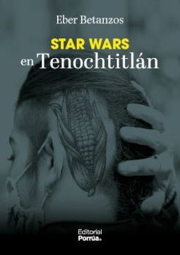 portada Star Wars en Tenochtitlán