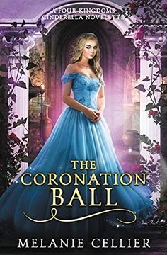 portada The Coronation Ball: A Four Kingdoms Cinderella Novelette (in English)