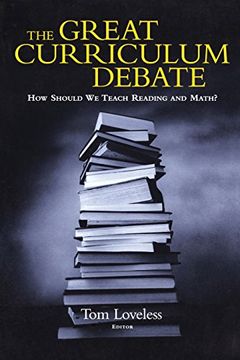 portada The Great Curriculum Debate: How Should we Teach Reading and Math? (en Inglés)