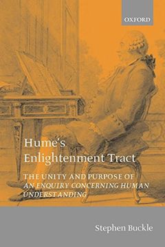 portada Hume's Enlightenment Tract: The Unity and Purpose of an Enquiry Concerning Human Understanding (in English)