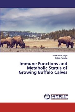portada Immune Functions and Metabolic Status of Growing Buffalo Calves (en Inglés)